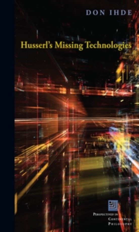 Husserls Missing Technologies