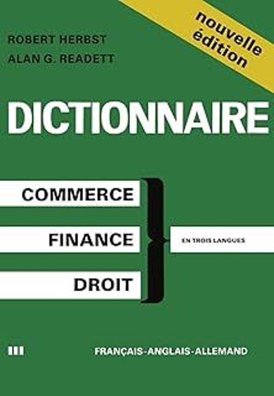 Dictionary Of Commercial Financial And Legal Terms / Dictionnaire Des