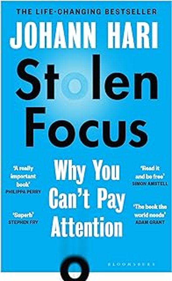 Stolen Focus: Why You Can T Pay Attention