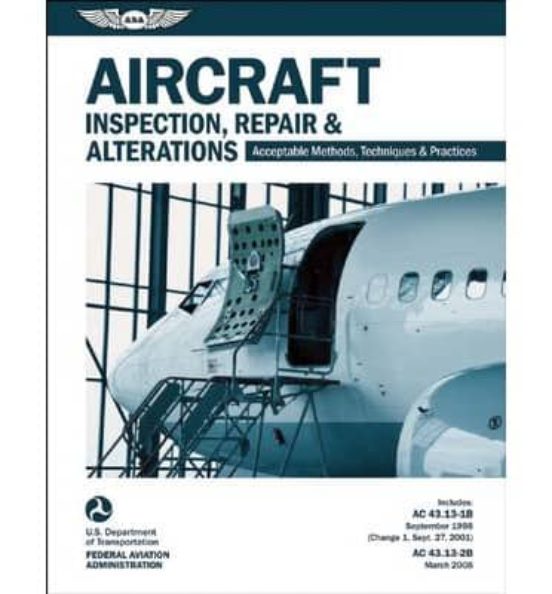 Aircraft Inspection Repair & Alterations: Acceptable Methods Te Chniqu