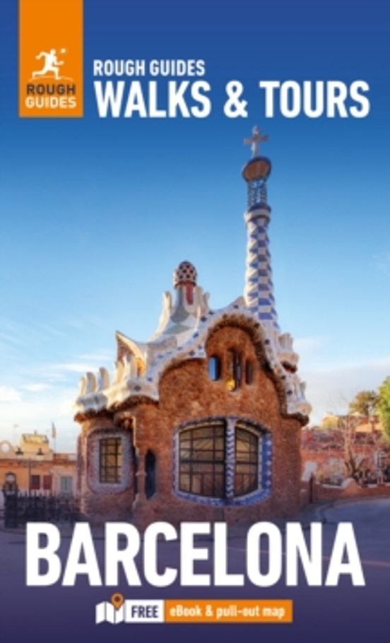 Rough Guides Walks And Tours Barcelona: Top 19 Itineraries For Yo Ur T