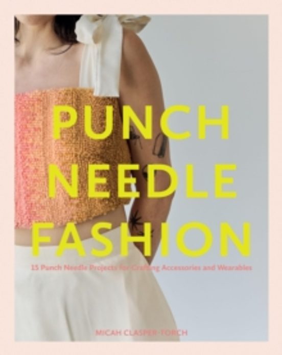 Punch Needle Fashion