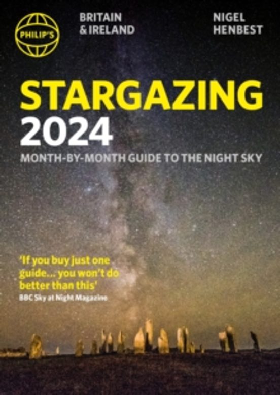 Philips Stargazing 2024 Month-by-month Guide To The Night Sky Bri Tain