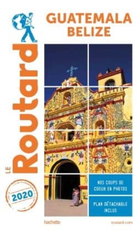 Guide Du Routard Guatemala 2020/21