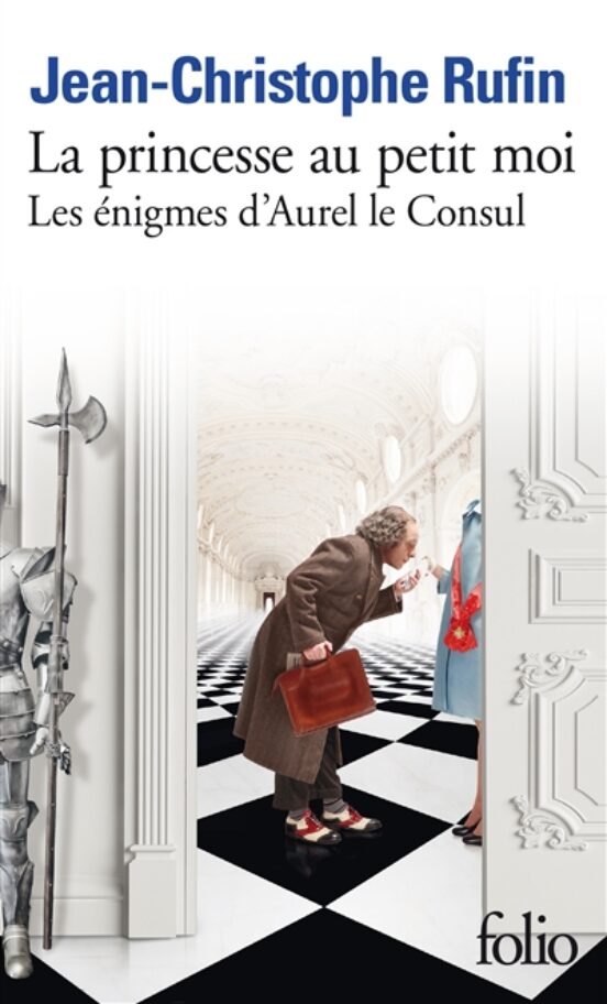 Les Énigmes D Aurel Le Consul. La Princesse Au Petit Moi