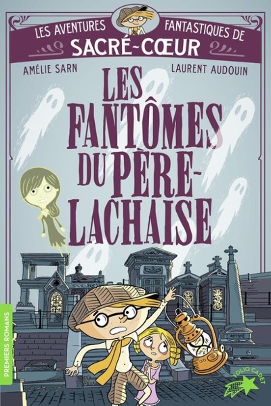 Les Aventures Fantastiques De Sacre Coeur. Les Fantomes Du Pere L Acha