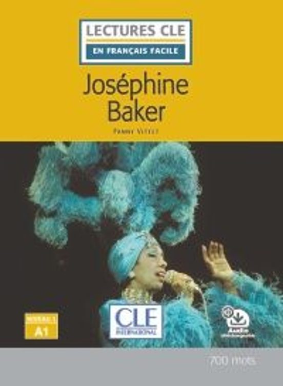 Joséphine Baker - Niveau 1/a1 - Livre + Audio Télechargeable