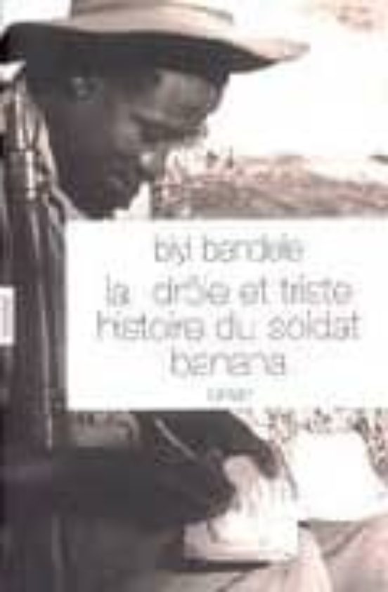 La Drôle et Triste Histoire du Soldat Banana