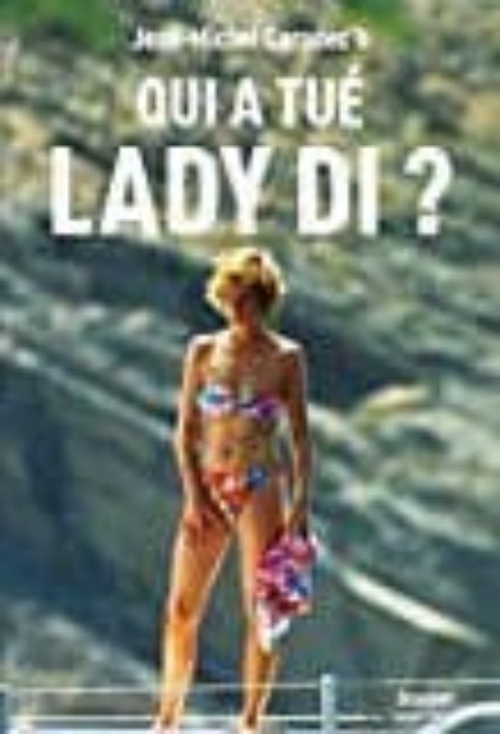 Qui a Tué Lady Di?