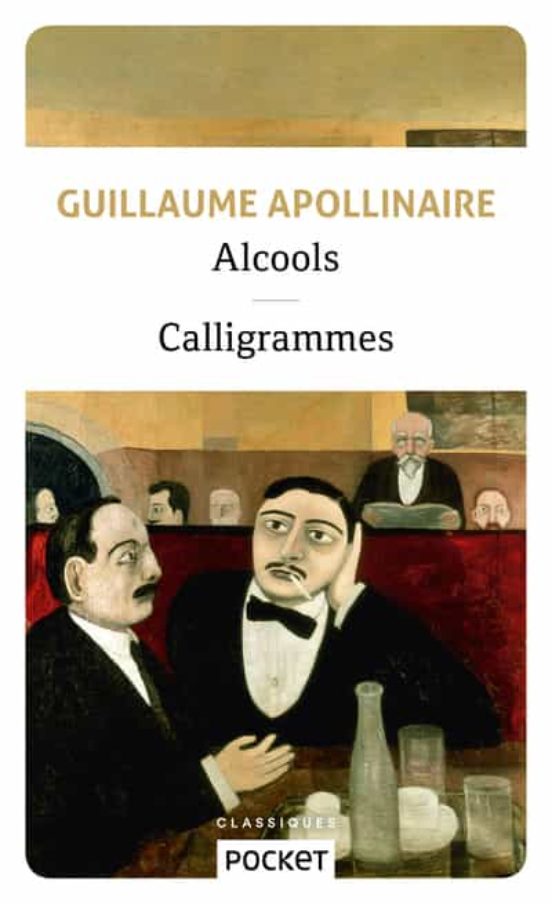 Alcools Suivis De Calligrammes