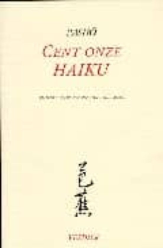 Cent Onze Haiku
