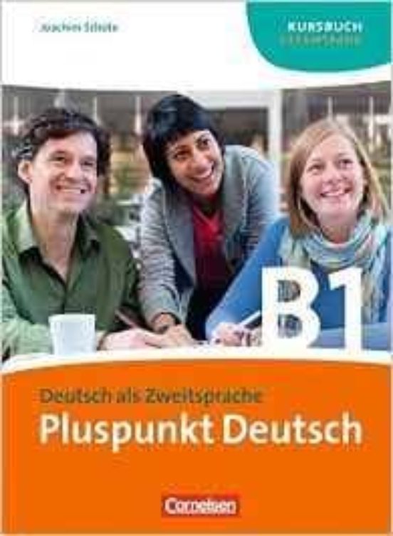 Pluspunkt Deutsch B1 Kursbuch. Gesamtband
