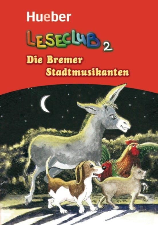 Leseclub. Per La Scuola Media: Leseclub.2.die Bremer Stadtmusikanten