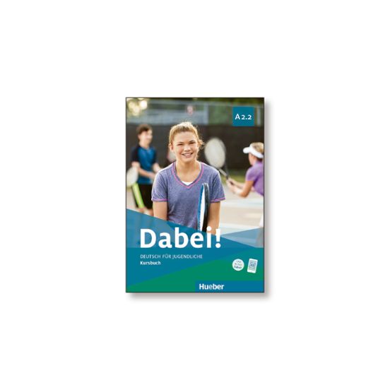Dabei A2.2 Kursbuch