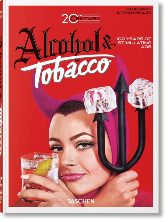 20th Century Alcohol & Tobacco Ads. 45th Ed