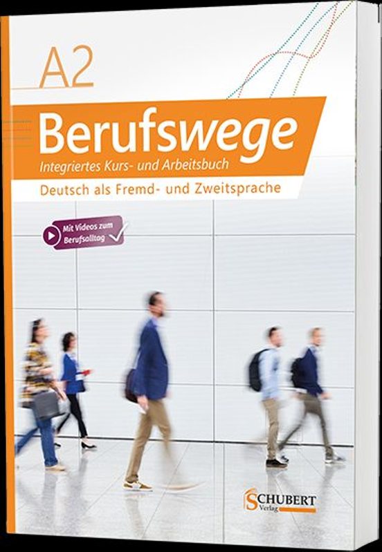 Berufswege A2 Kurs Und Arbeitsbuch