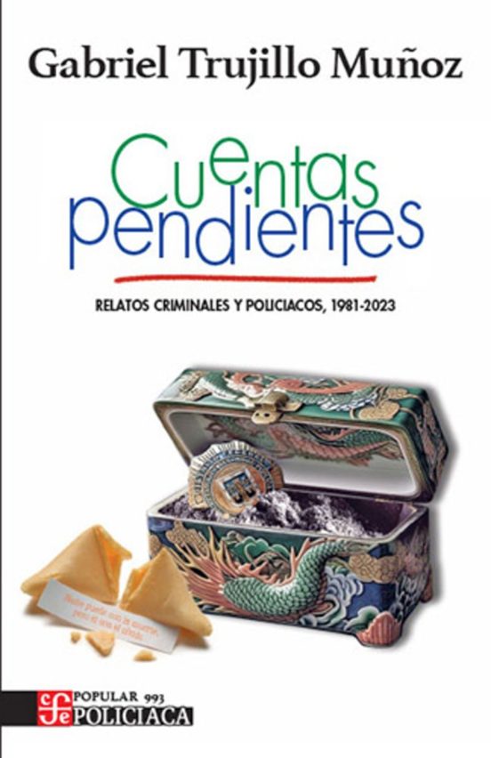 Cuentas Pendientes. Relatos Criminales Y Policiacos