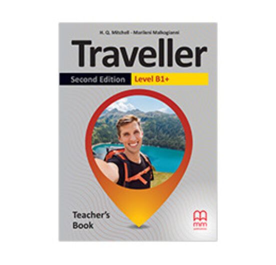 Traveller Second Edition Level B1+ Teacher S Book