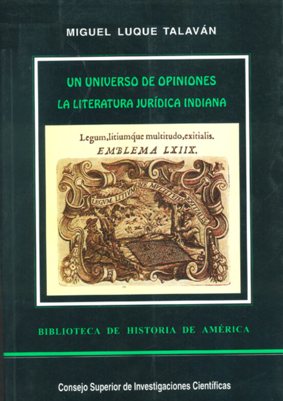Un Universo De Opiniones. Literatura Juridica Indiana