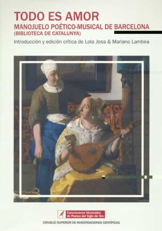 Todo Es Amor: Manojuelo Poetico-musical De Barcelona