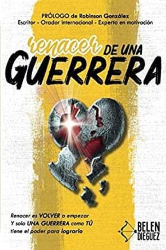 Renacer De Una Guerrera