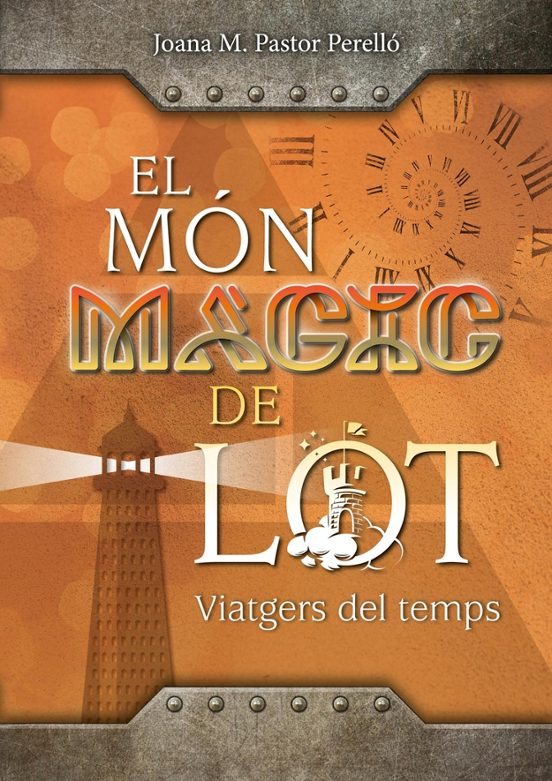 Mon Magic De Lot. Viatgers Del Temps