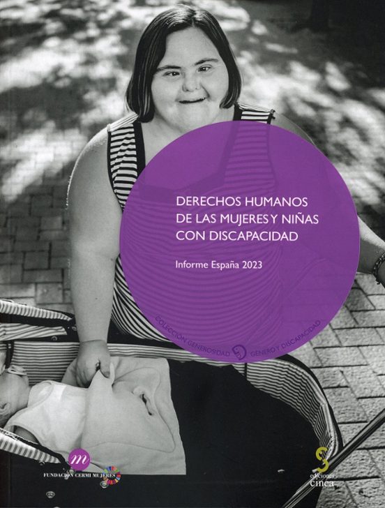 Derechos Humanos De Las Mujeres Y Niñas Con Discapacidad. Informe Espa