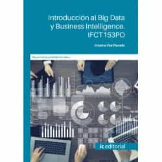 Ifct153po Introducción Al Big Data Y Business Intelligec E