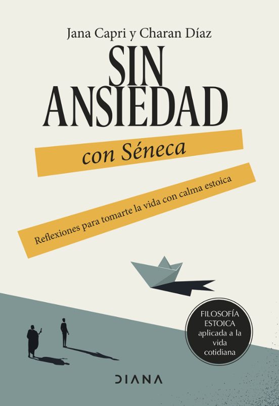 Sin Ansiedad Con Séneca