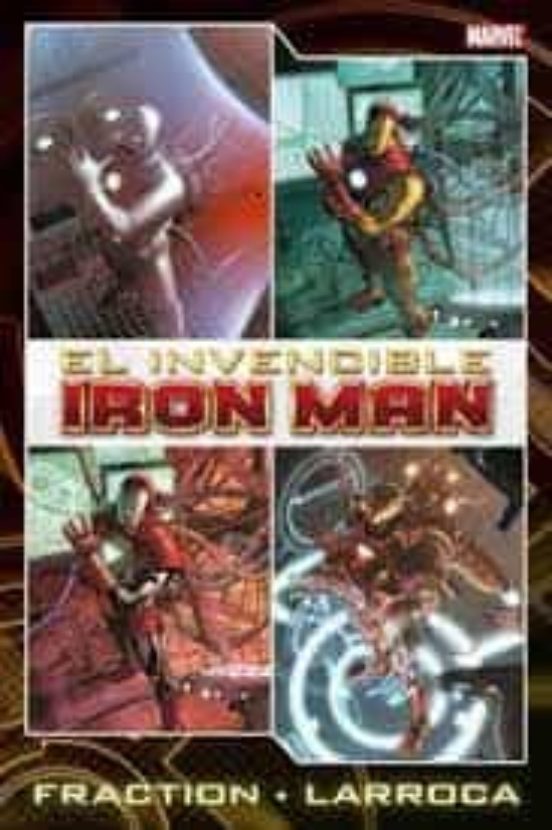 Iron Man De Fraction Y Larroca 1