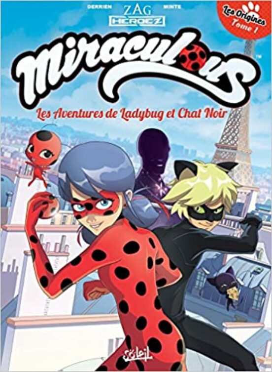 Miraculous: Les Aventures De Ladybug Y Cat Noir 01
