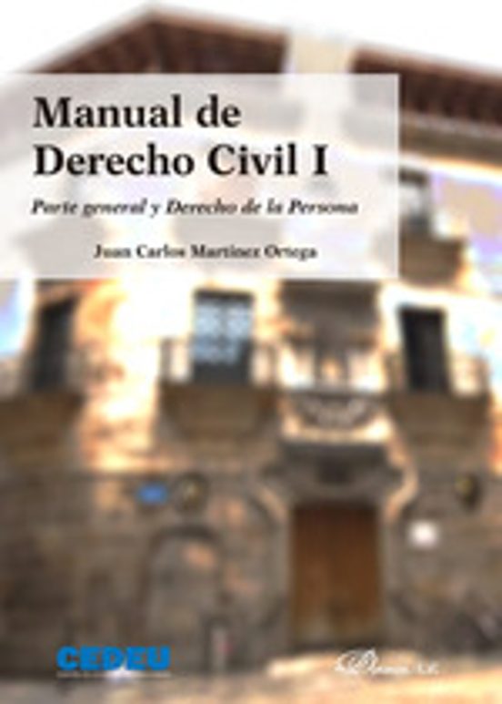 Manual De Derecho Civil I. Parte General Y Derecho De La Persona