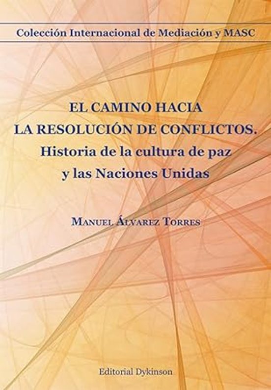 El Camino Hacia La Resolución De Conflictos