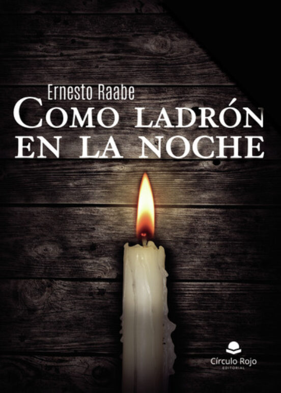 Como Ladrón En La Noche