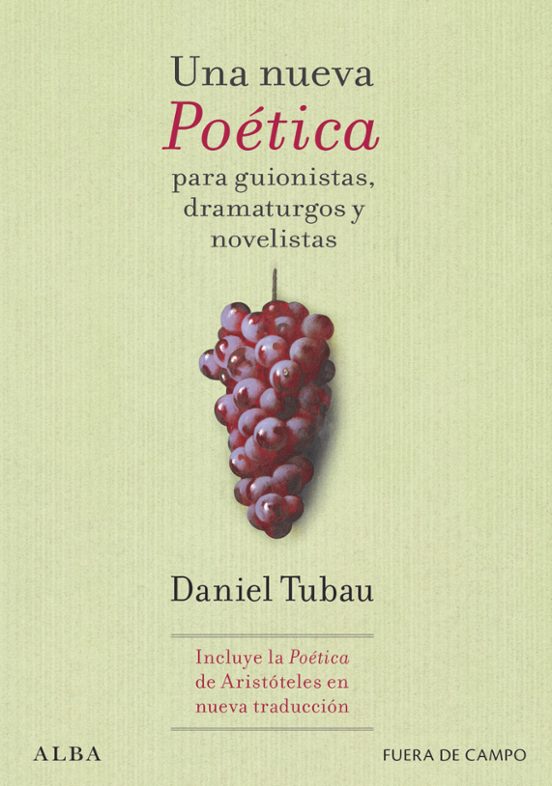 Una Nueva Poetica Para Guionistas Dramaturgos Y Novelistas