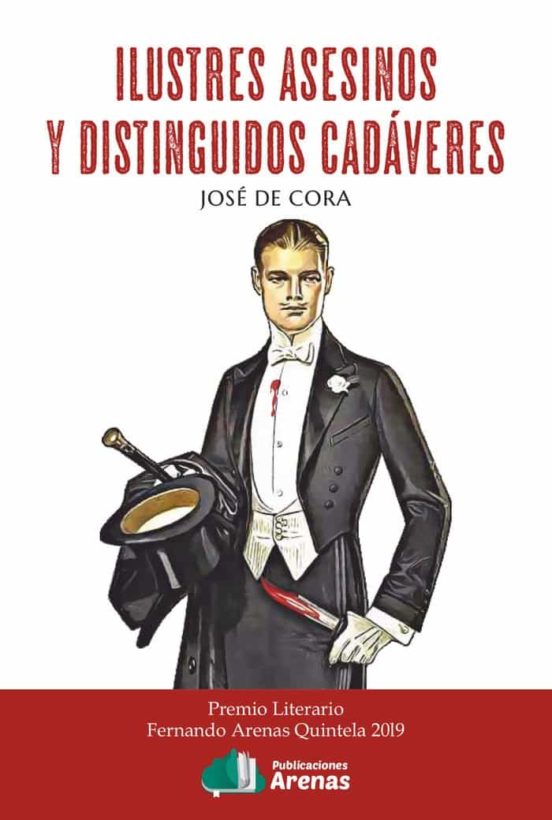 Ilustres Asesinos Y Distinguidos Cadaveres