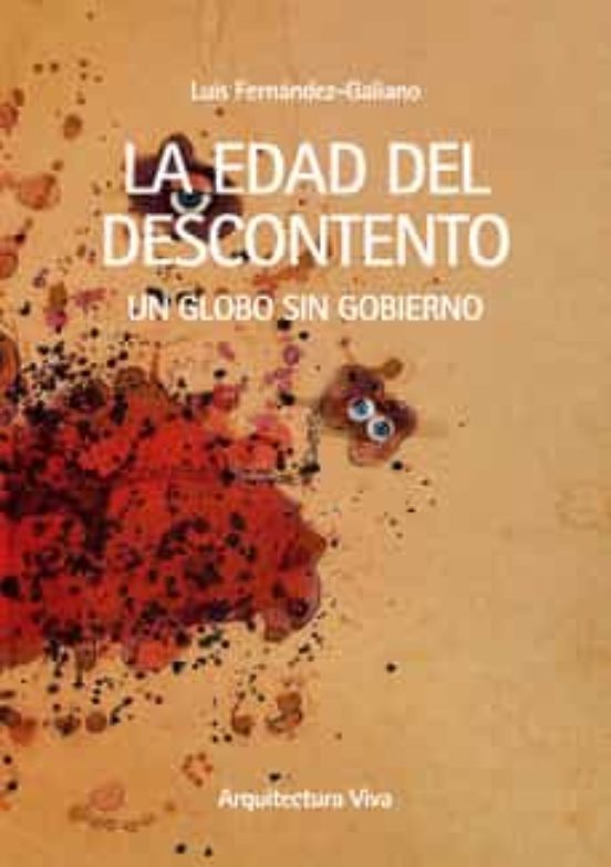 La Edad Del Descontento