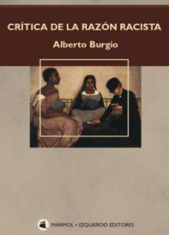 Crítica De La Razón Racista