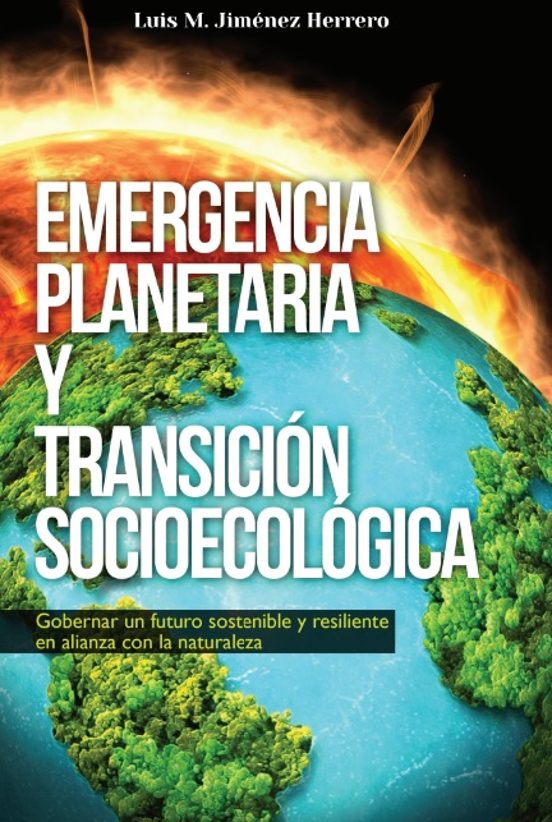 Emergencia Planetaria Y Transición Socioecológica