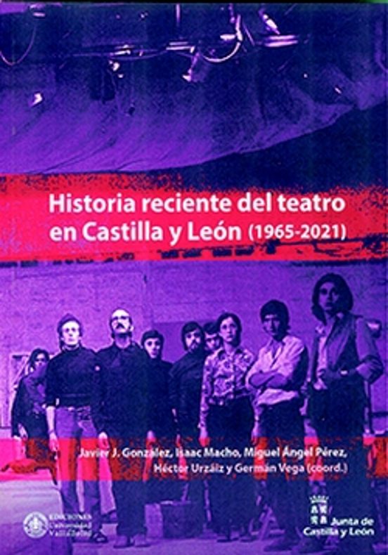 Historia reciente del teatro en Castilla y León