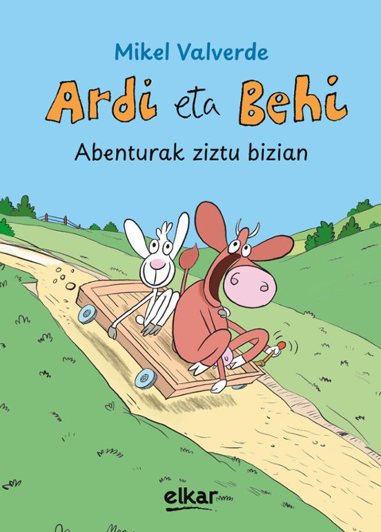 Ardi Eta Behi. Abenturak Ziztu Bizian