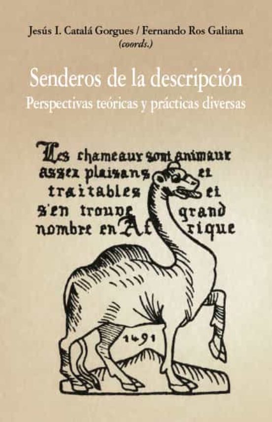 Senderos De La Descripcion: Perspectiva Teoricas Y Practicas Diversas