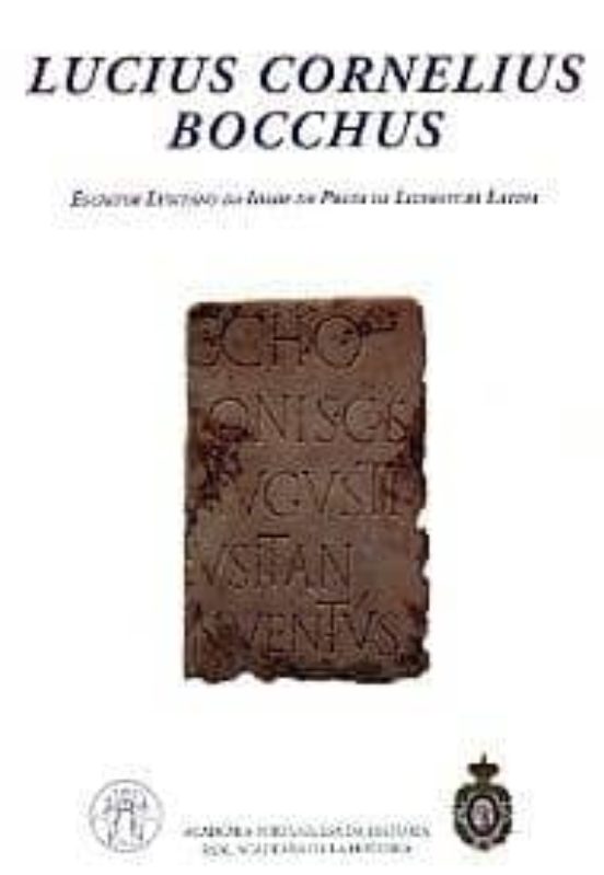 Lucius Cornelius Bocchus: Escritor Lusitano Da Idade De Prata Da Liter