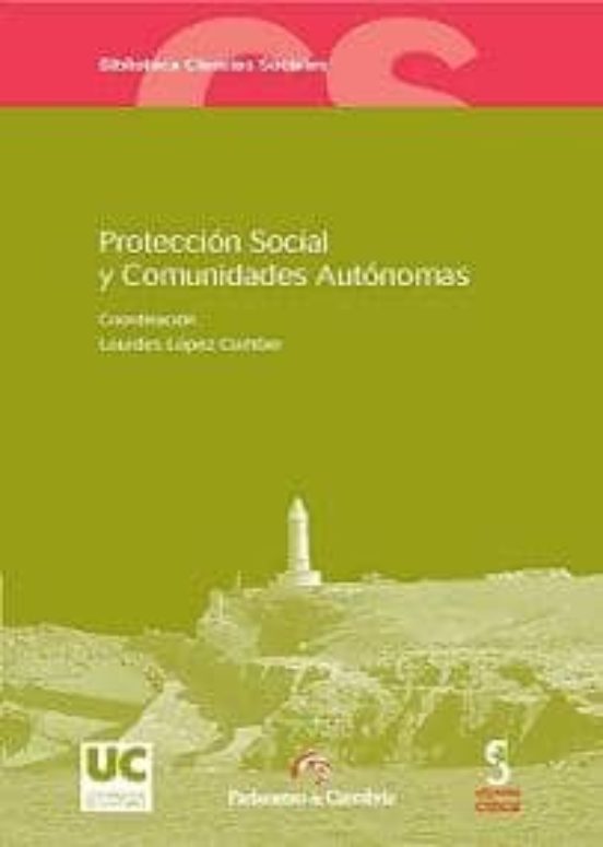 Proteccion Social Y Las Comunidades Autonomas