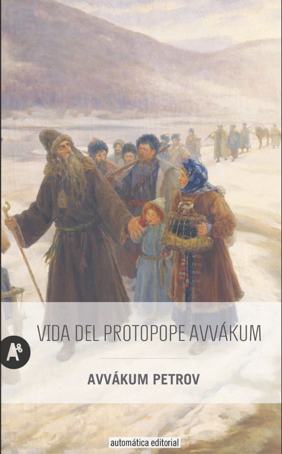 Vida Del Protopope Avvákum