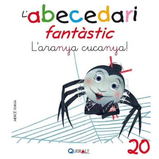 Abecedari Fantastic. - L Aranya Cucanya - C 20