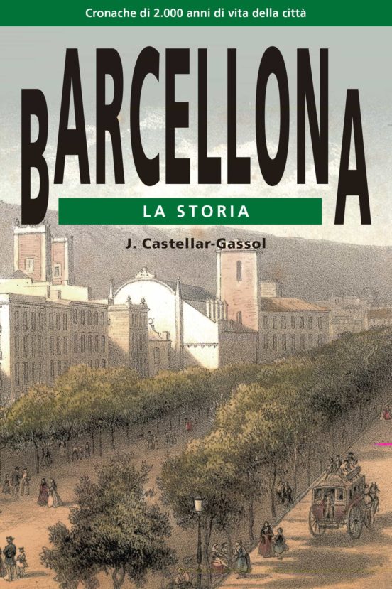 Barcelona. La Storia
