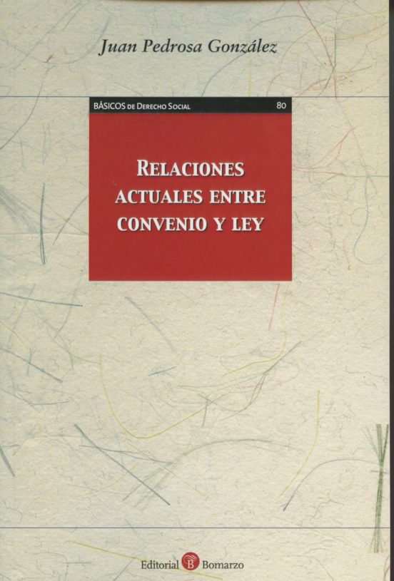 Relaciones Actuiales Entre Convenio Y La Ley