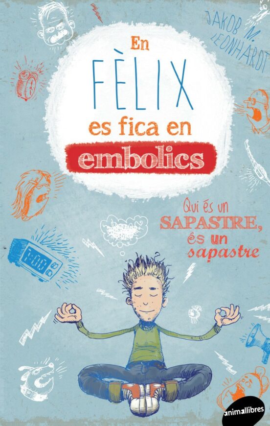 En Fèlix Es Fica En Embolics