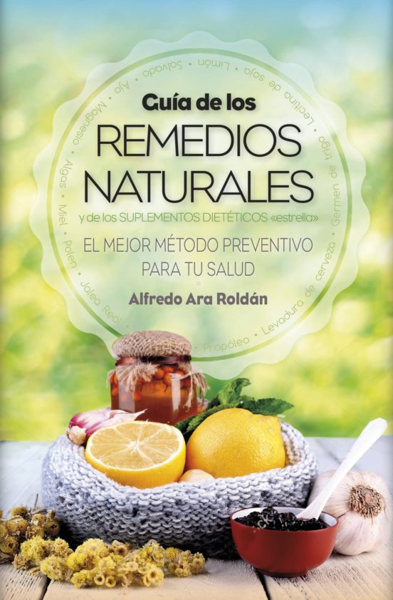 Guia De Los Remedios Naturales Y Y De Los Suplementos Dieteticos Estre